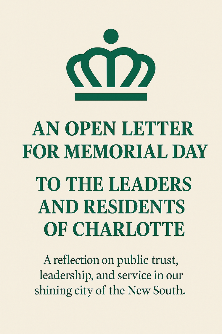 A Call to Leaders for Integrity, Accountability, and Service for  Charlotte's Future